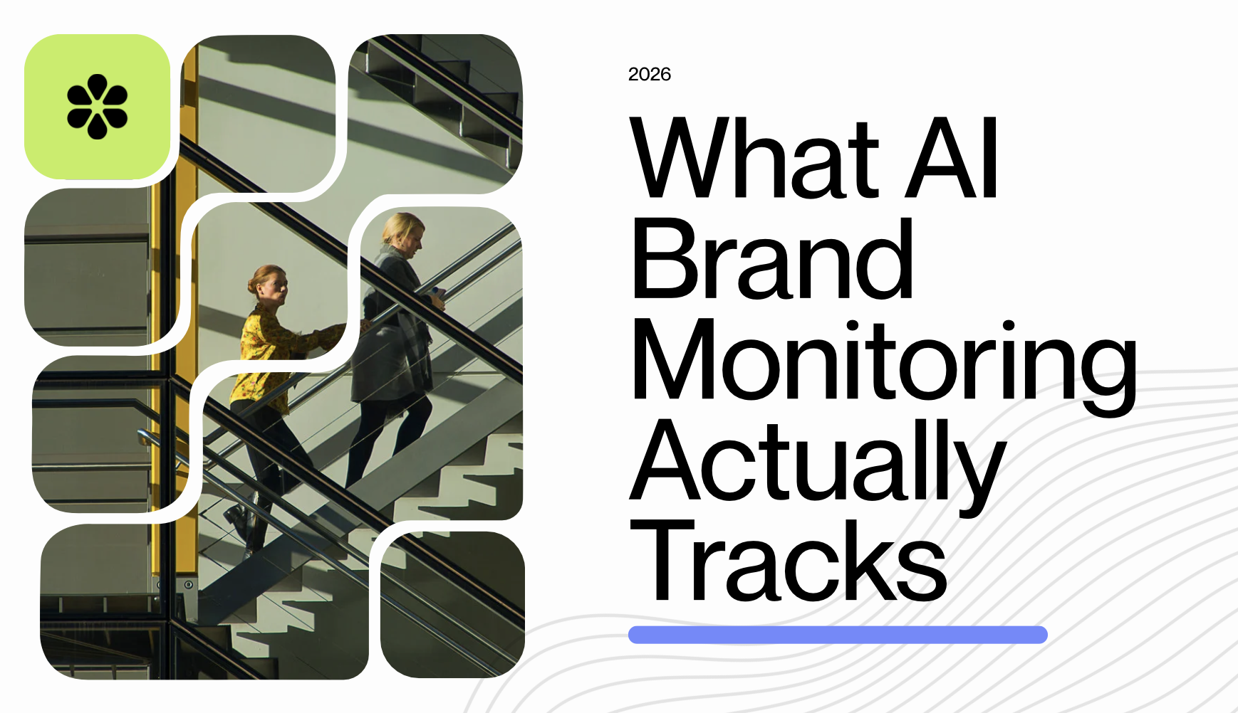 What AI Brand Monitoring Actually Tracks