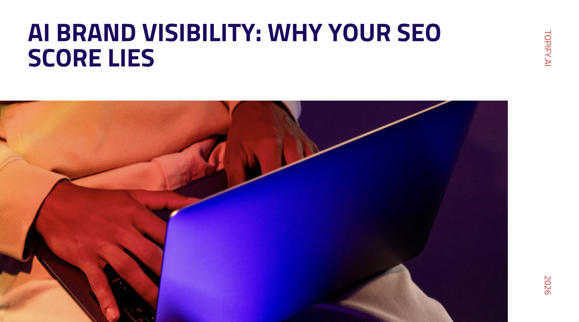AI Brand Visibility: Why Your SEO Score Lies