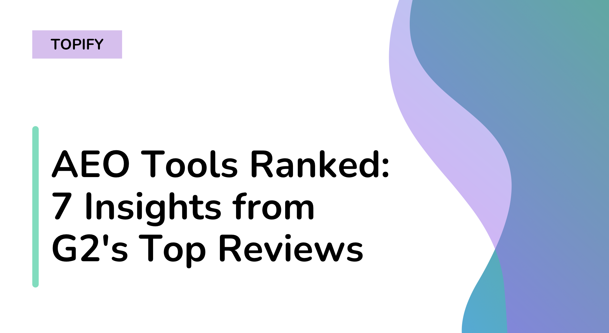 AEO Tools Ranked: 7 Insights from G2’s Top Reviews