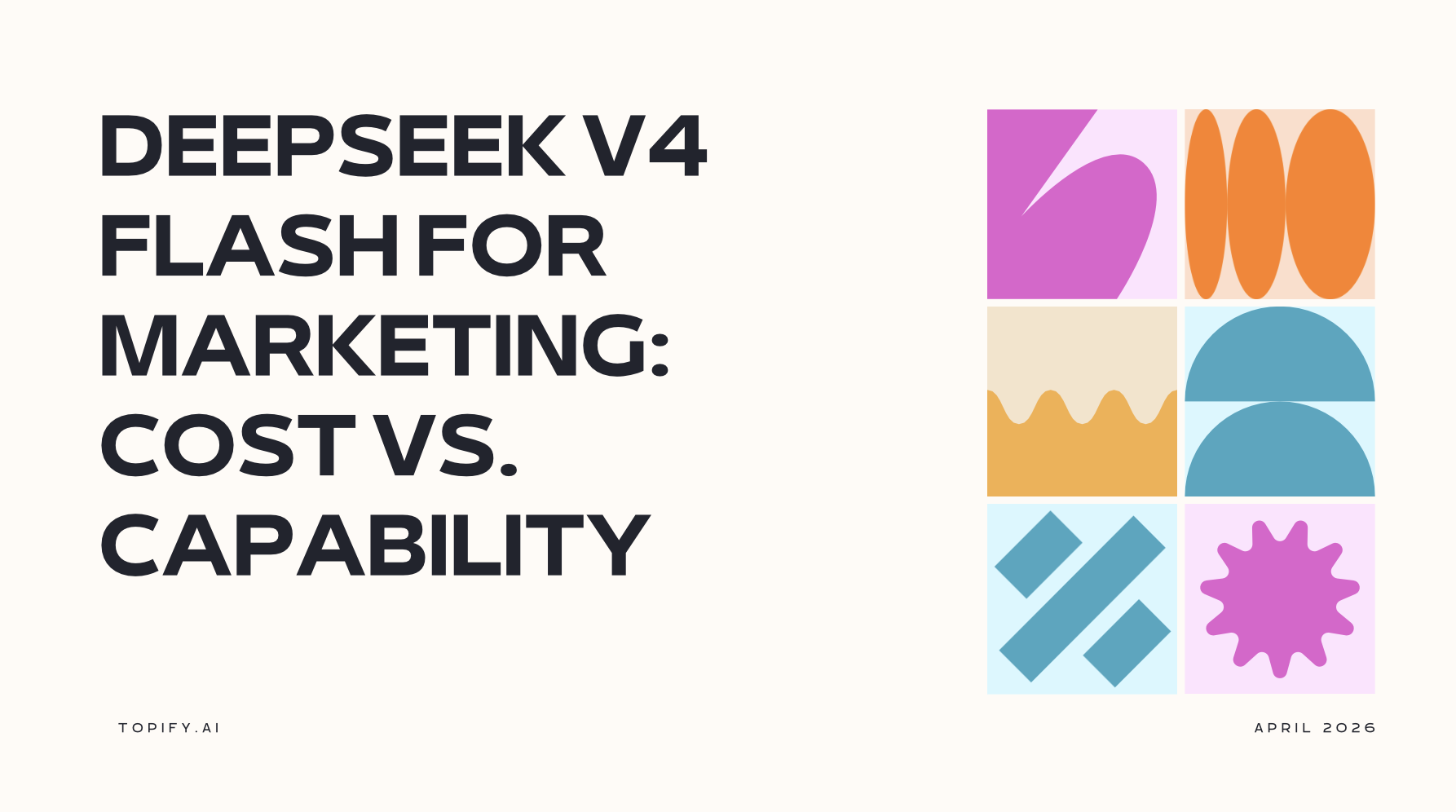DeepSeek V4 Flash for Marketing: Cost vs. Capability
