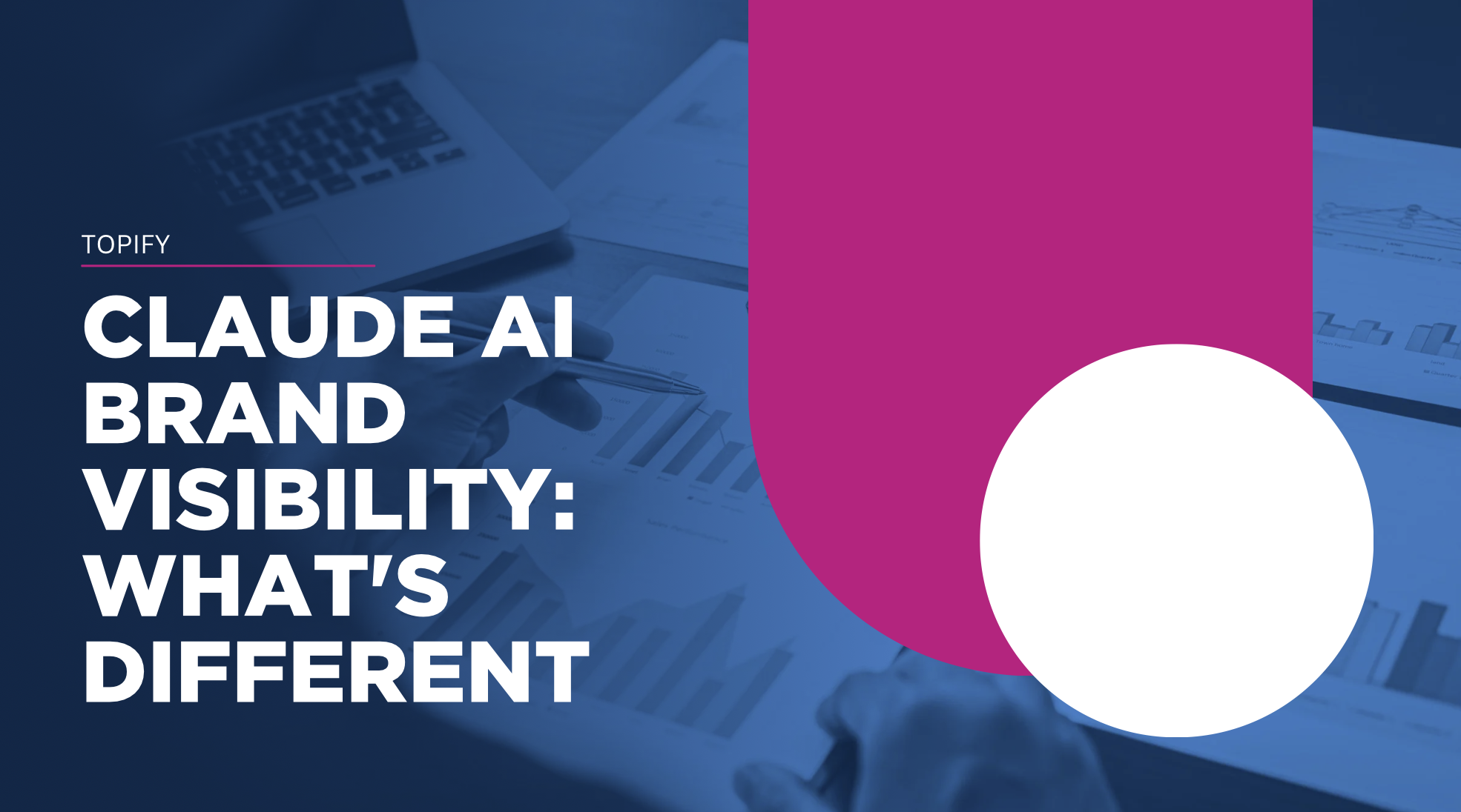 Claude AI Brand Visibility: What’s Different
