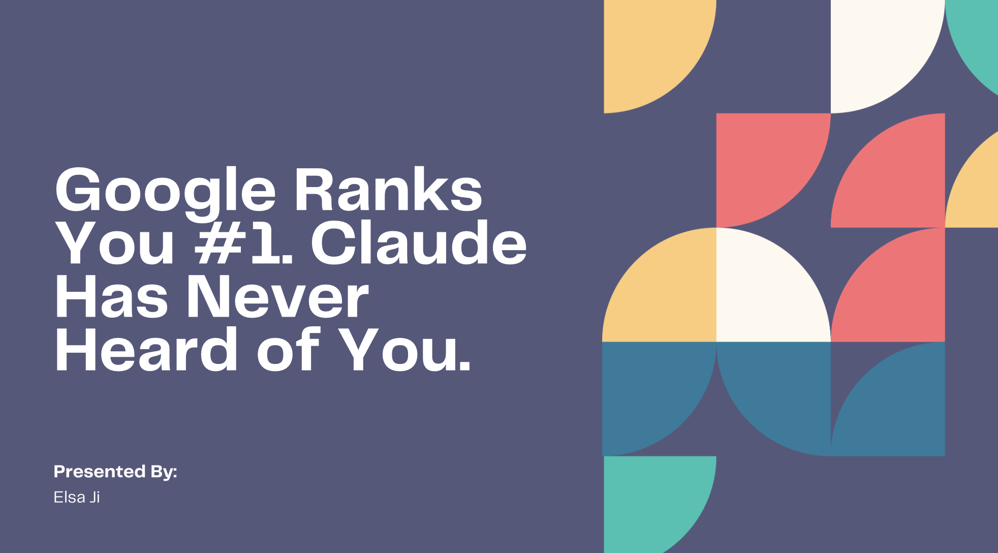 Google Ranks You #1. Claude Has Never Heard of You.