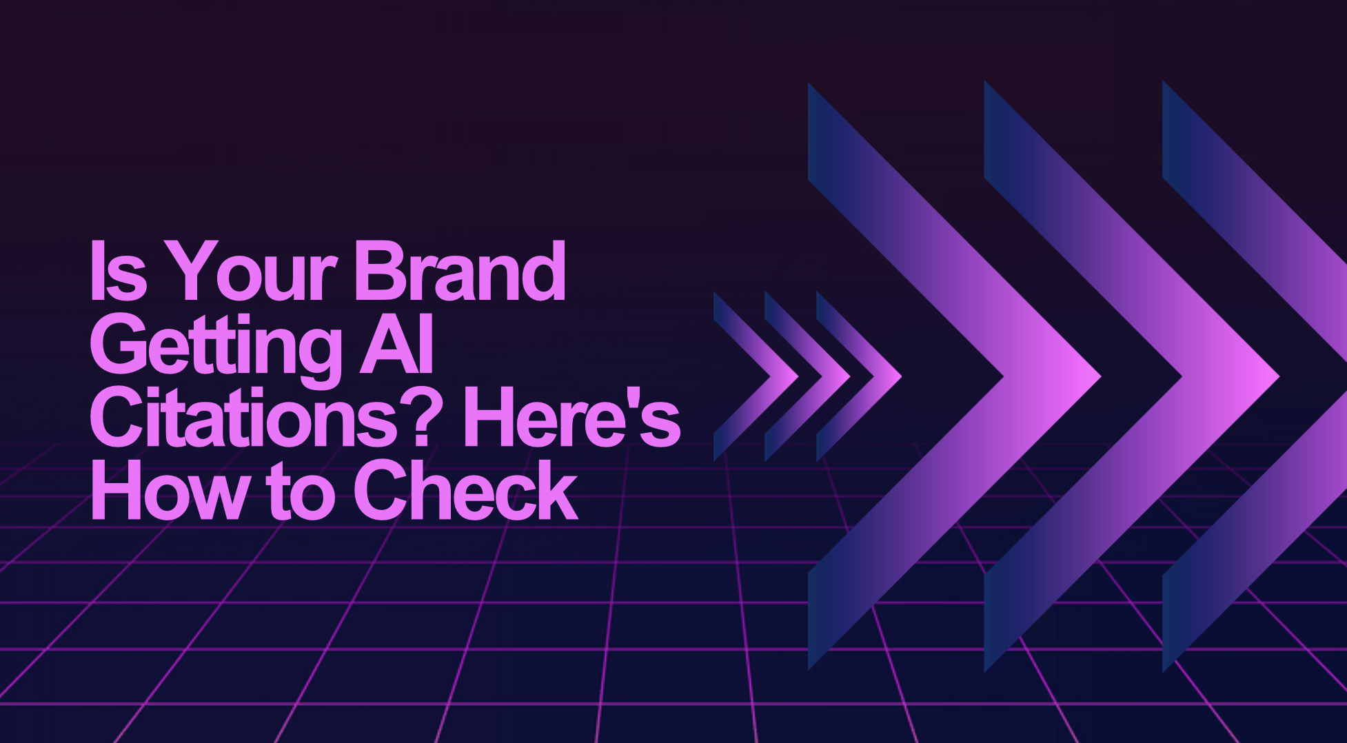 Is Your Brand Getting AI Citations? Here’s How to Check