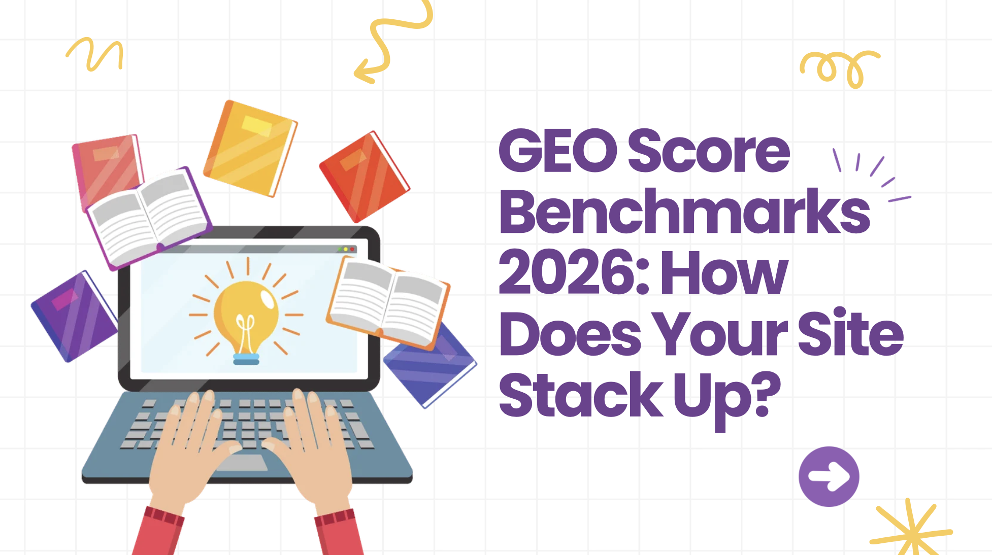 GEO Score Benchmarks 2026: How Does Your Site Stack Up?