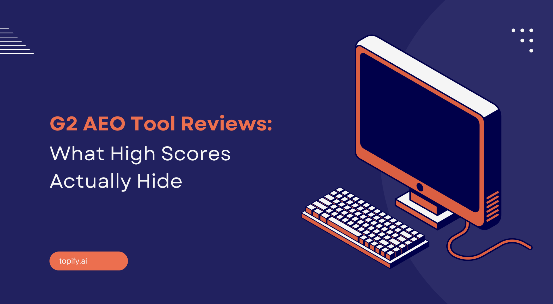 G2 AEO Tool Reviews: What High Scores Actually Hide