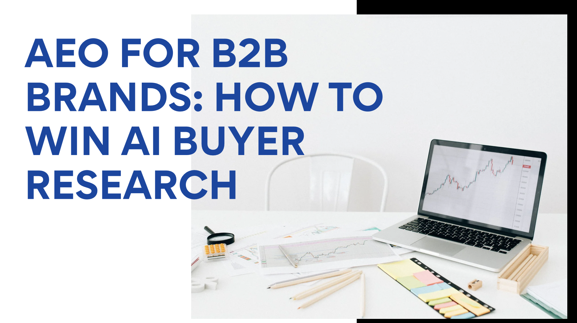 AEO for B2B Brands: How to Win AI Buyer Research