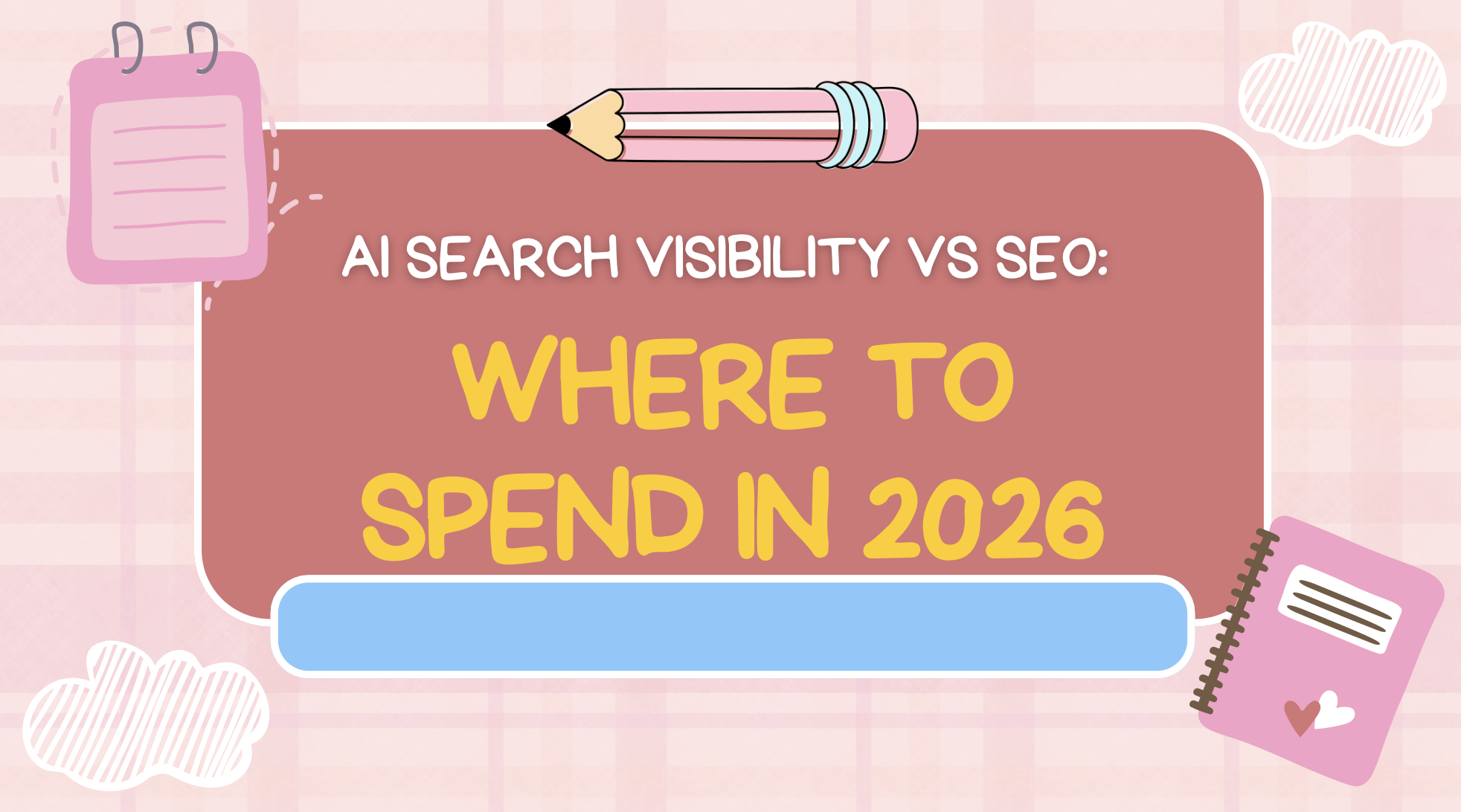 AI Search Visibility vs SEO: Where to Spend in 2026