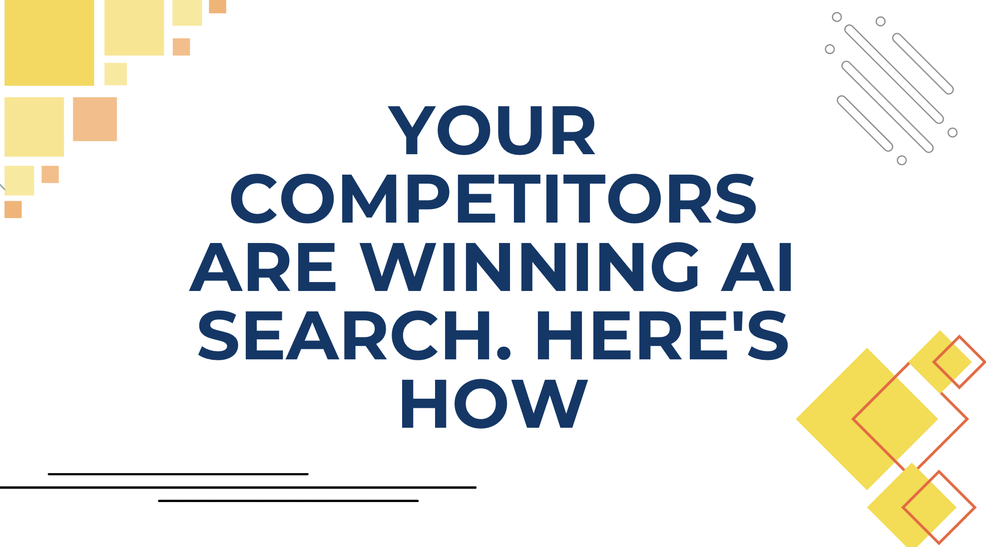 Your Competitors Are Winning AI Search. Here’s How