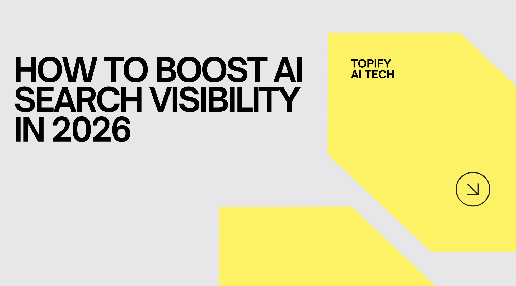 How to Boost AI Search Visibility in 2026