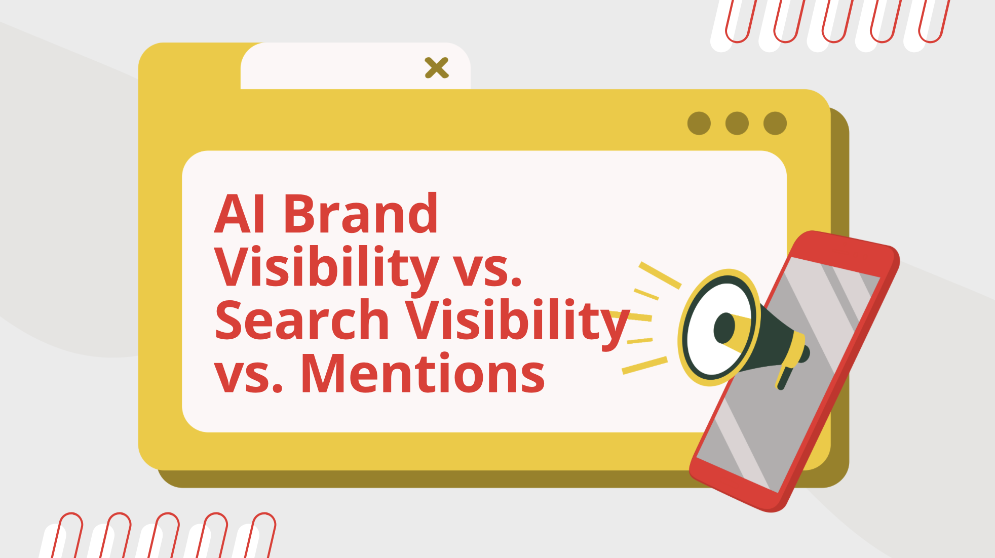 AI Brand Visibility vs. Search Visibility vs. Mentions