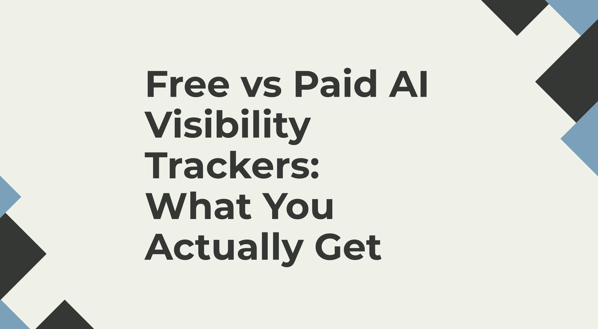 Free vs Paid AI Visibility Trackers: What You Actually Get
