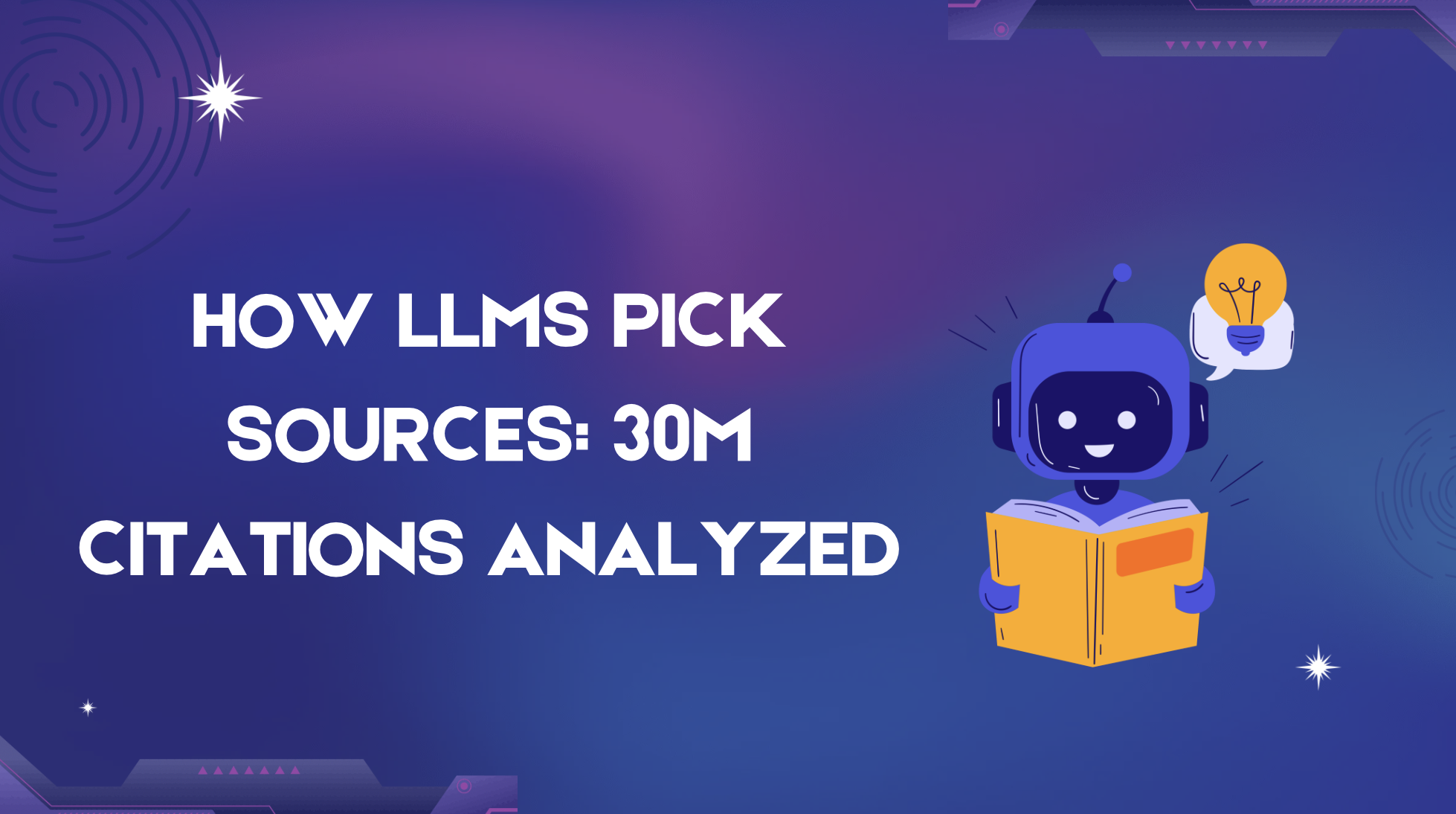 How LLMs Pick Sources: 30M Citations Analyzed