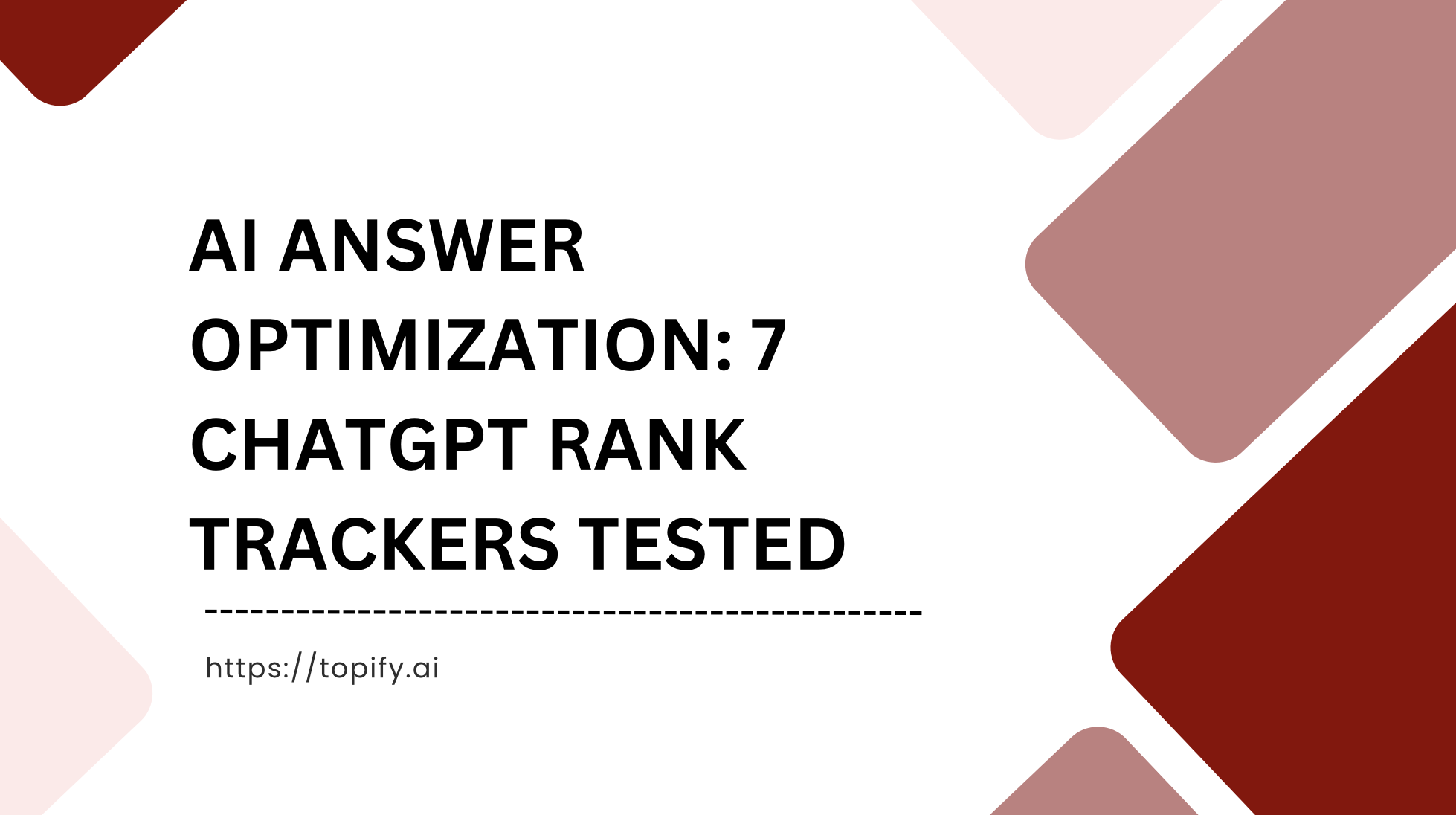 AI Answer Optimization: 7 ChatGPT Rank Trackers Tested