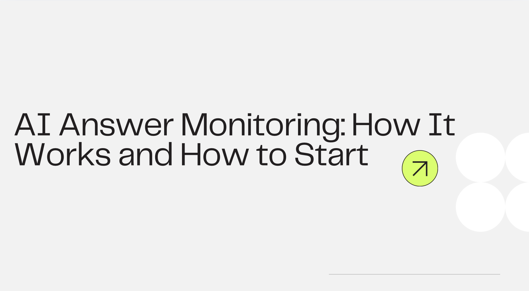 AI Answer Monitoring: How It Works and How to Start