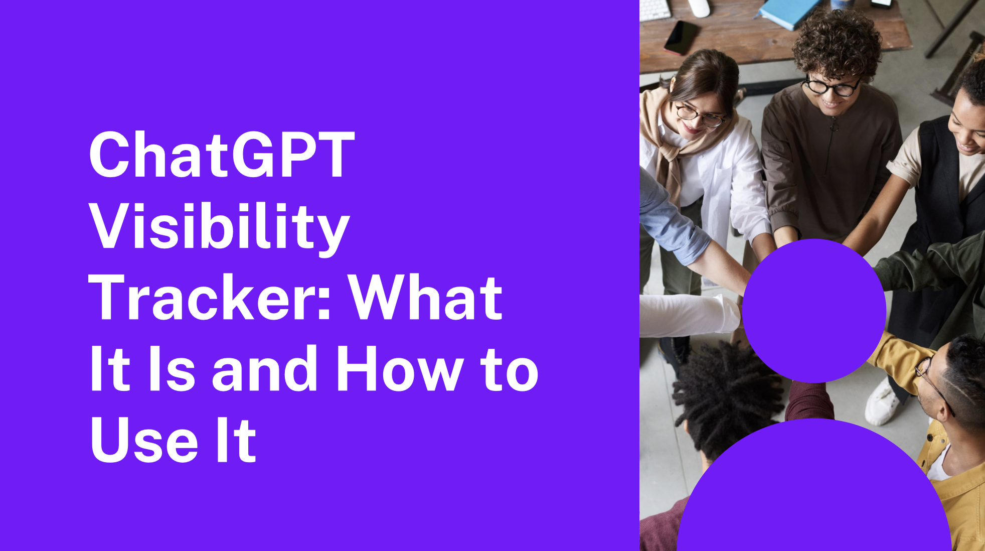 ChatGPT visibility tracker