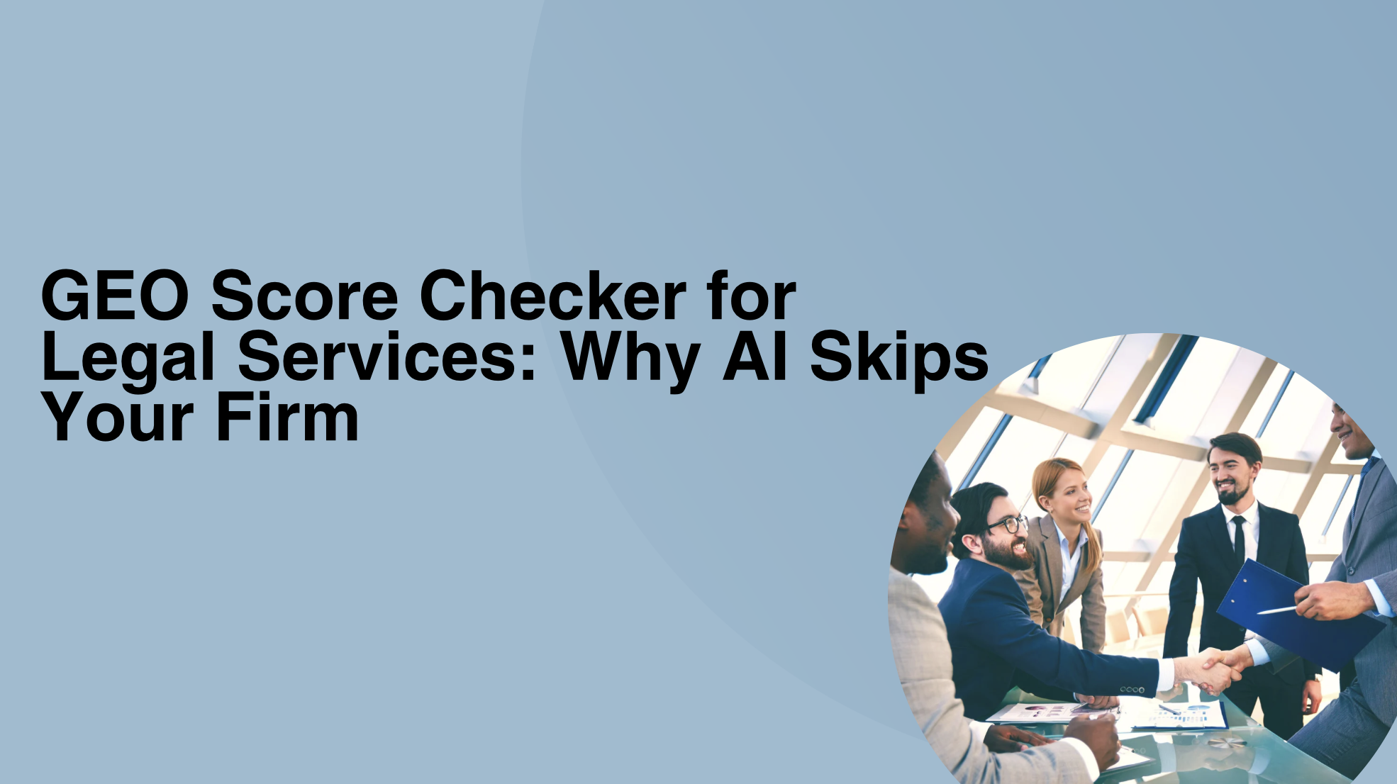 GEO Score Checker for Legal Services: Why AI Skips Your Firm