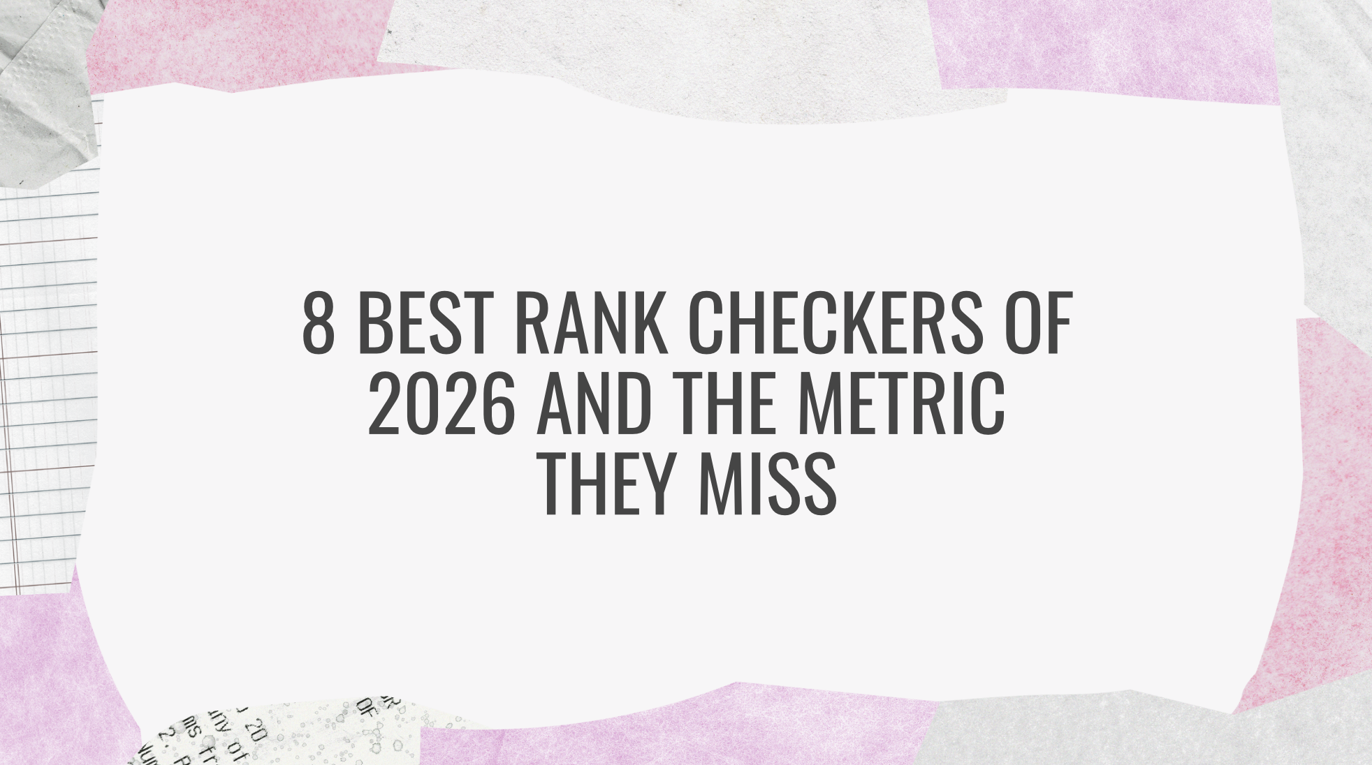 8 Best Rank Checkers of 2026 and the Metric They Miss