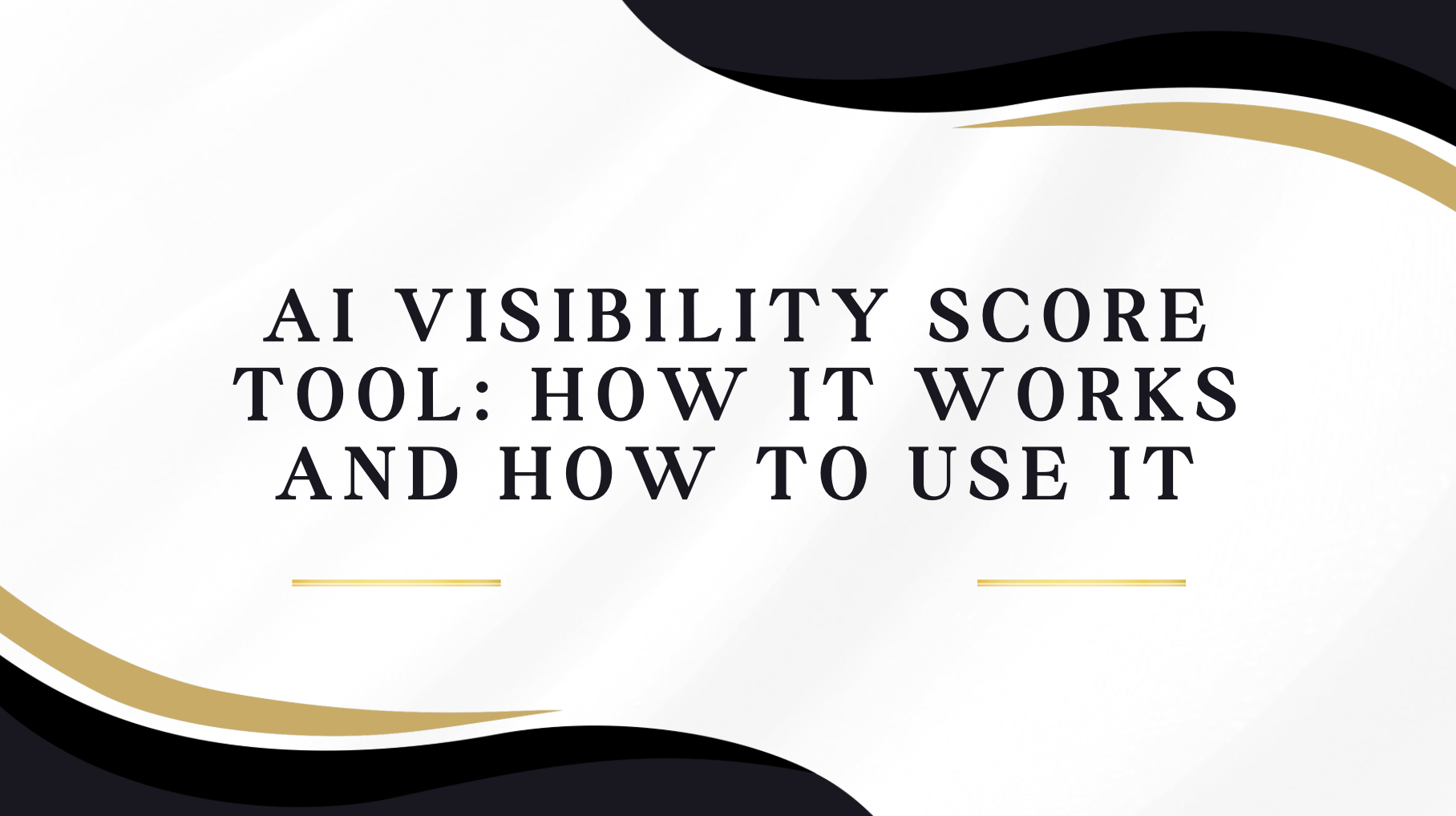AI visibility score tool