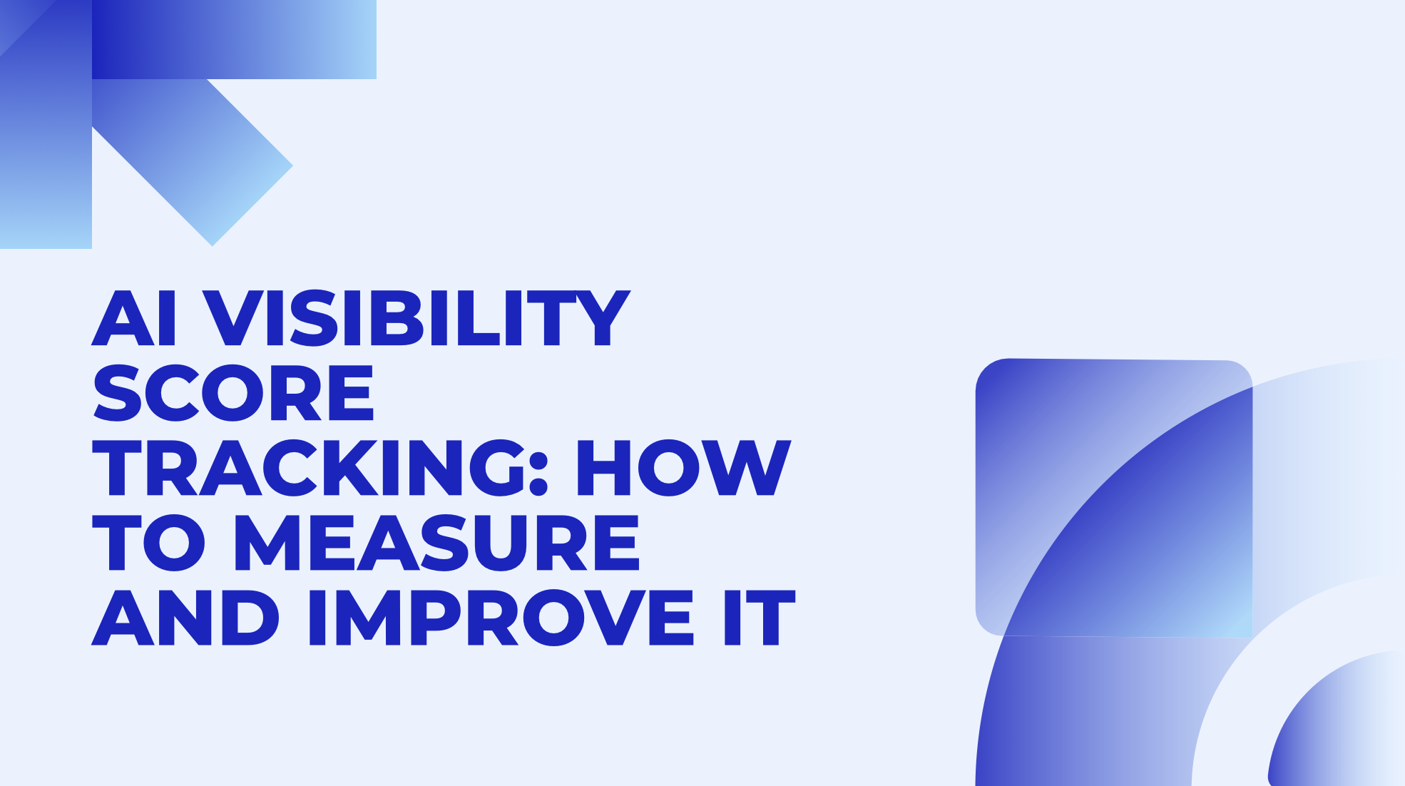 AI visibility score tracking
