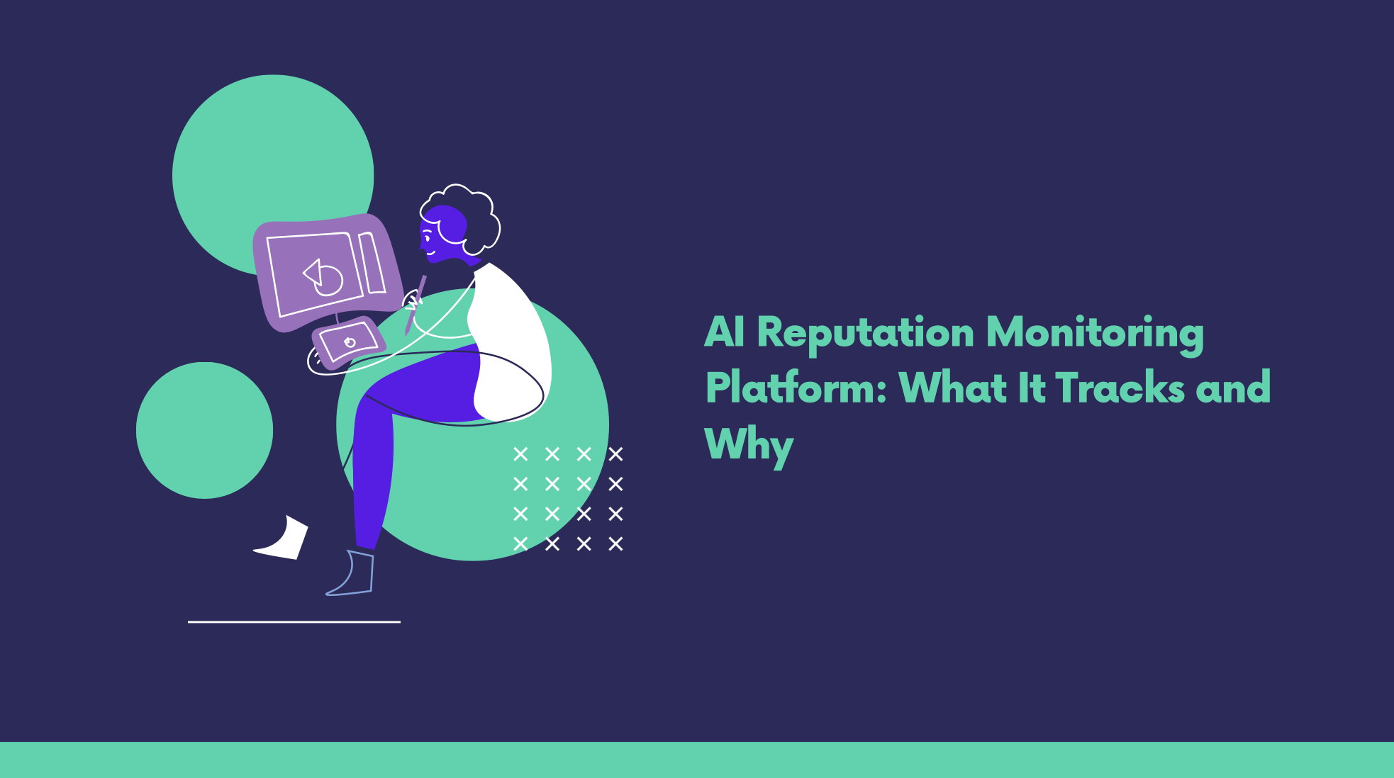 AI Reputation Monitoring Platform: What It Tracks and Why