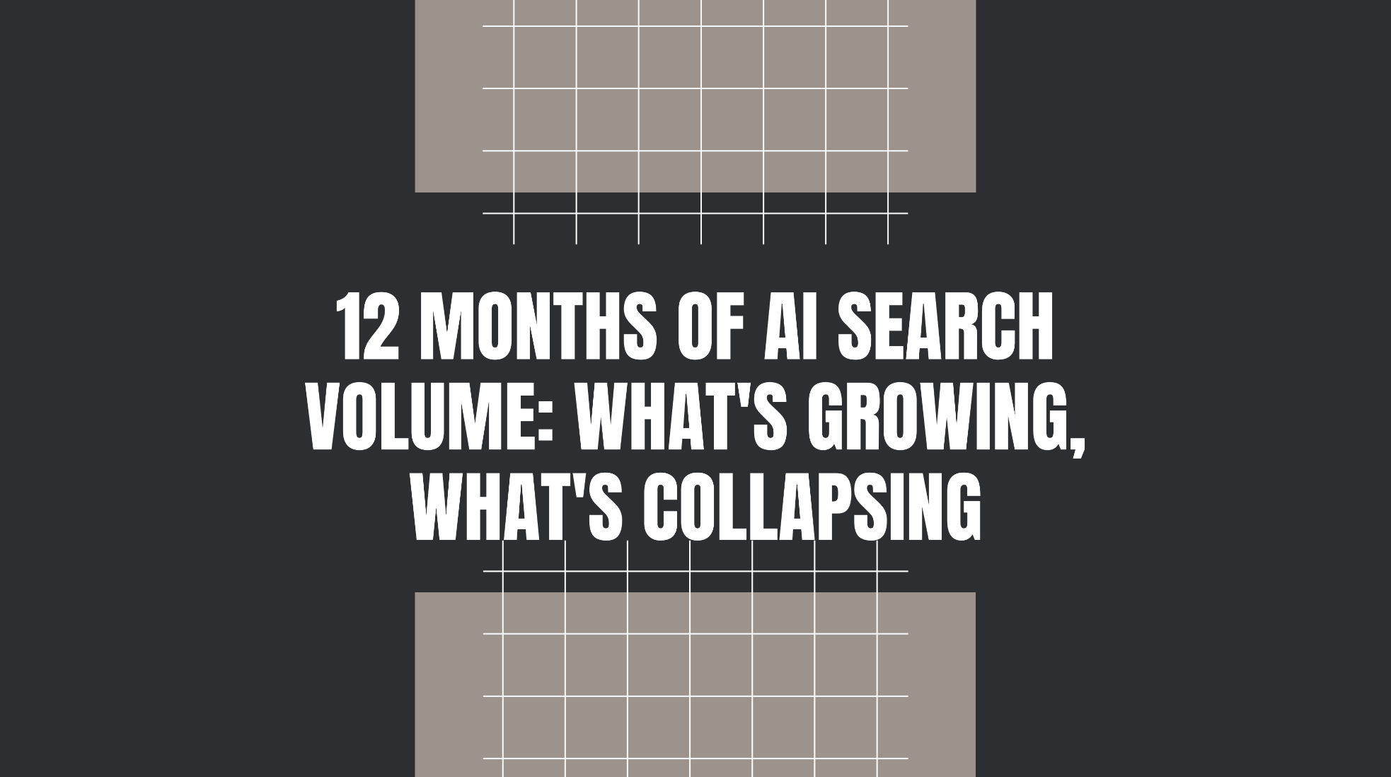 12 Months of AI Search Volume: What’s Growing, What’s Collapsing
