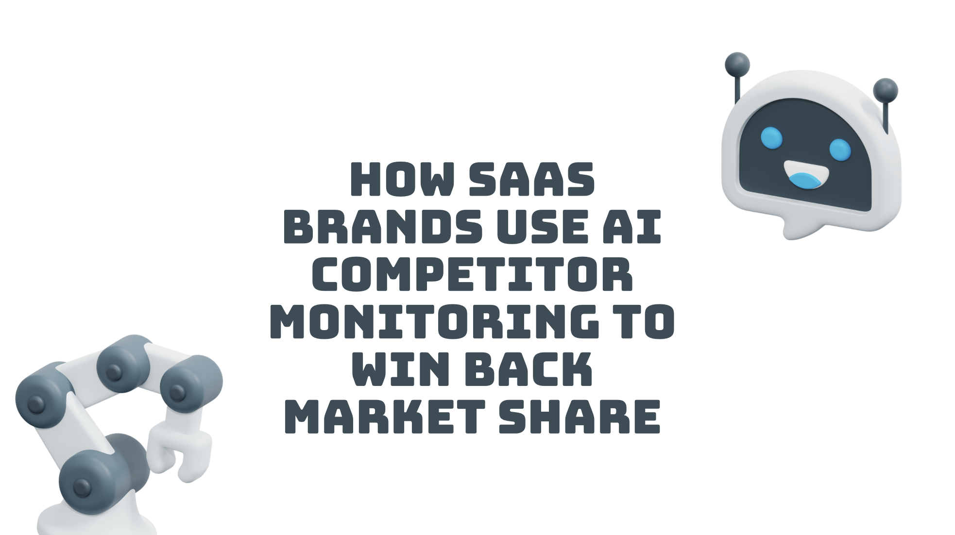 How SaaS Brands Use AI Competitor Monitoring to Win Back Market Share