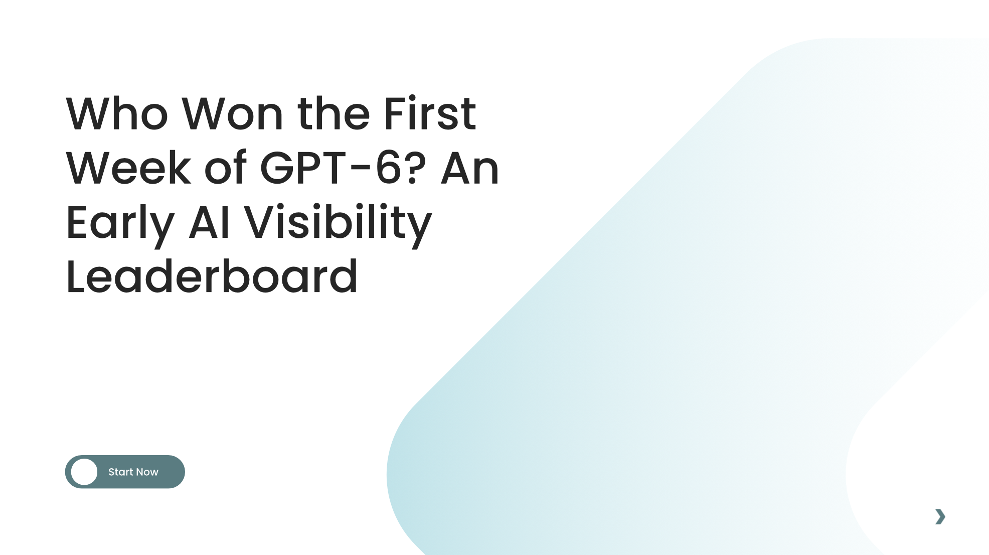 Who Won the First Week of GPT-6? An Early AI Visibility Leaderboard