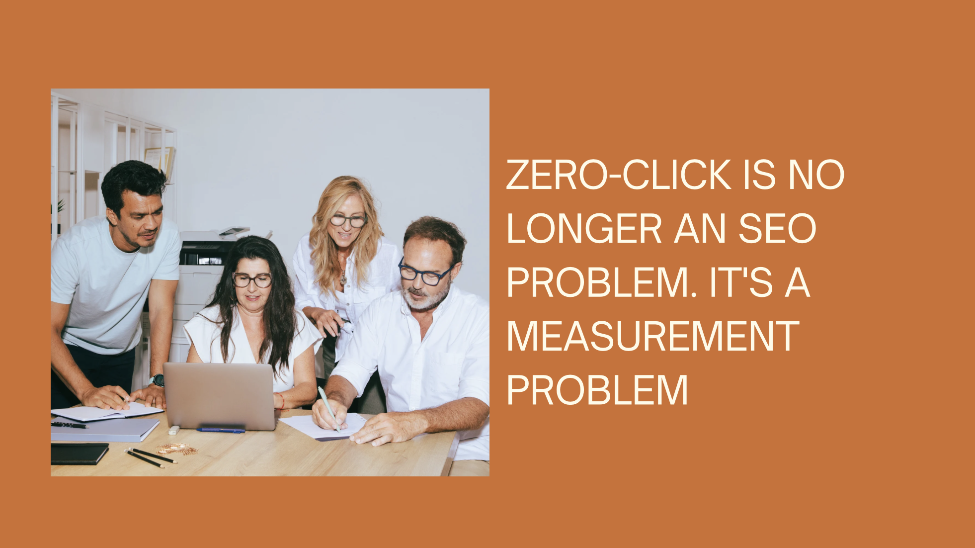 Zero-Click Is No Longer an SEO Problem. It’s a Measurement Problem