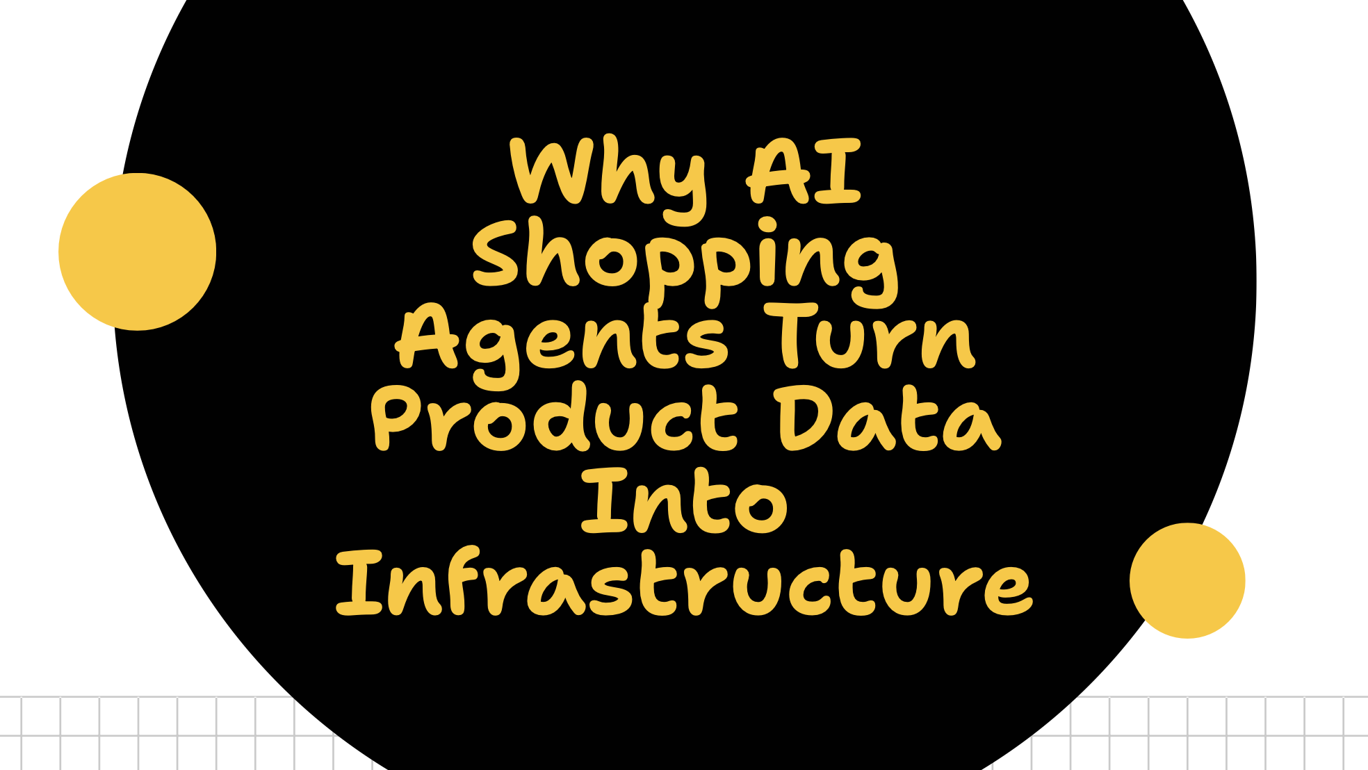 Why AI Shopping Agents Turn Product Data Into Infrastructure