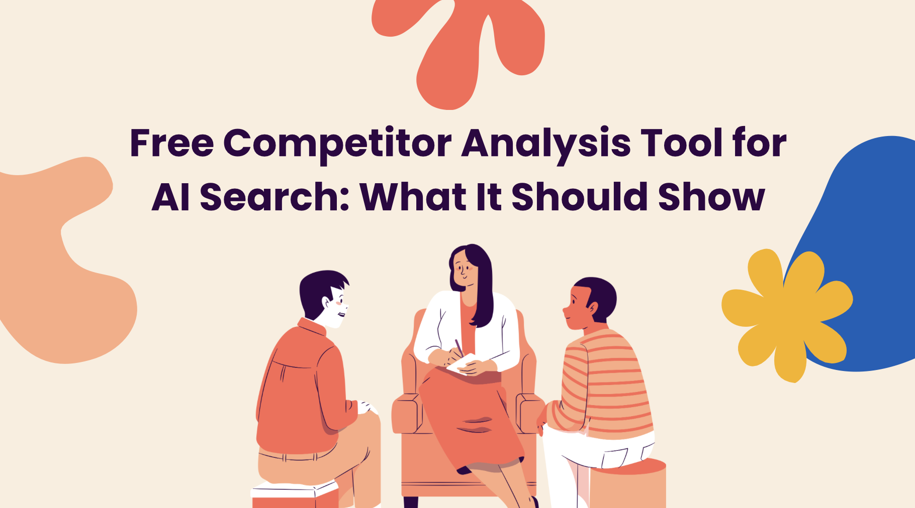 Free Competitor Analysis Tool for AI Search: What It Should Show