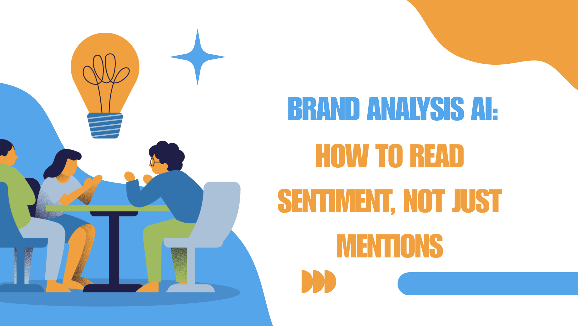 Brand Analysis AI: How to Read Sentiment, Not Just Mentions